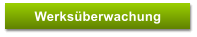 Werksüberwachung